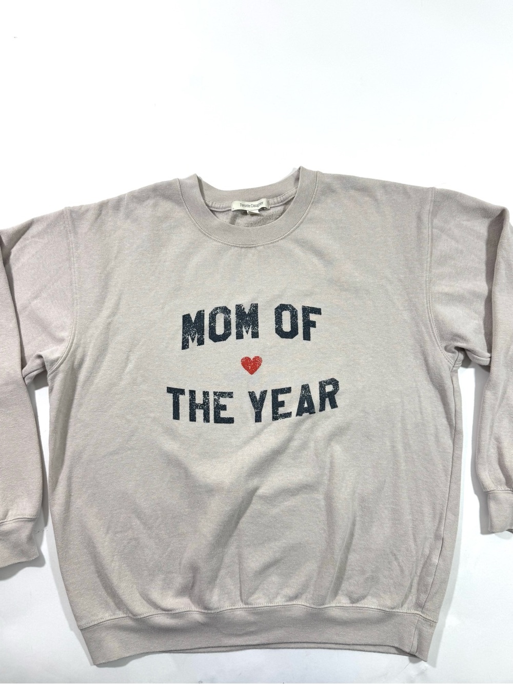 Favorite Daughter Mom Of The Year Crewneck Sweatshirt